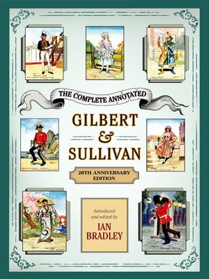 cover image of The Complete Annotated Gilbert & Sullivan